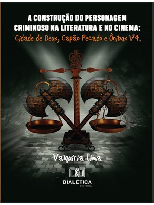 cover image of A construção do personagem criminoso na literatura e no cinema